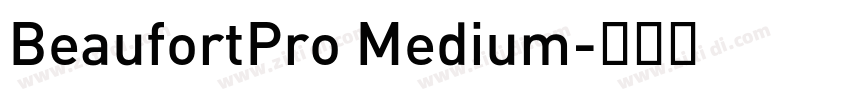 BeaufortPro Medium字体转换